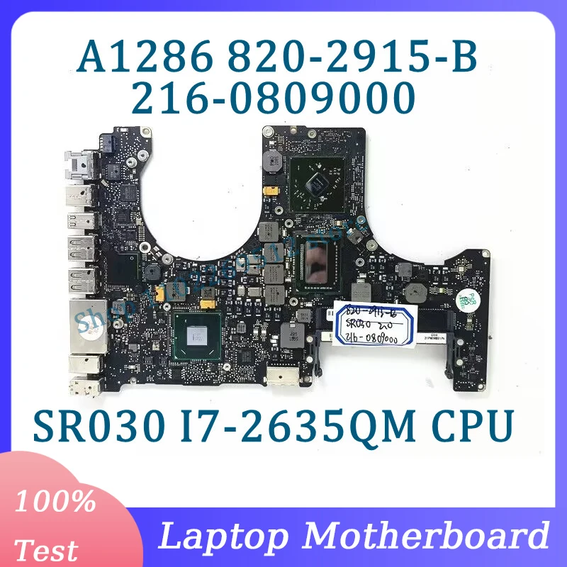 

820-2915-B 2,0 ГГц с процессором SR030 I7-2635QM материнская плата для Apple A1286 материнская плата для ноутбука SLJ4P 216-0809000 100% полностью работает хорошо