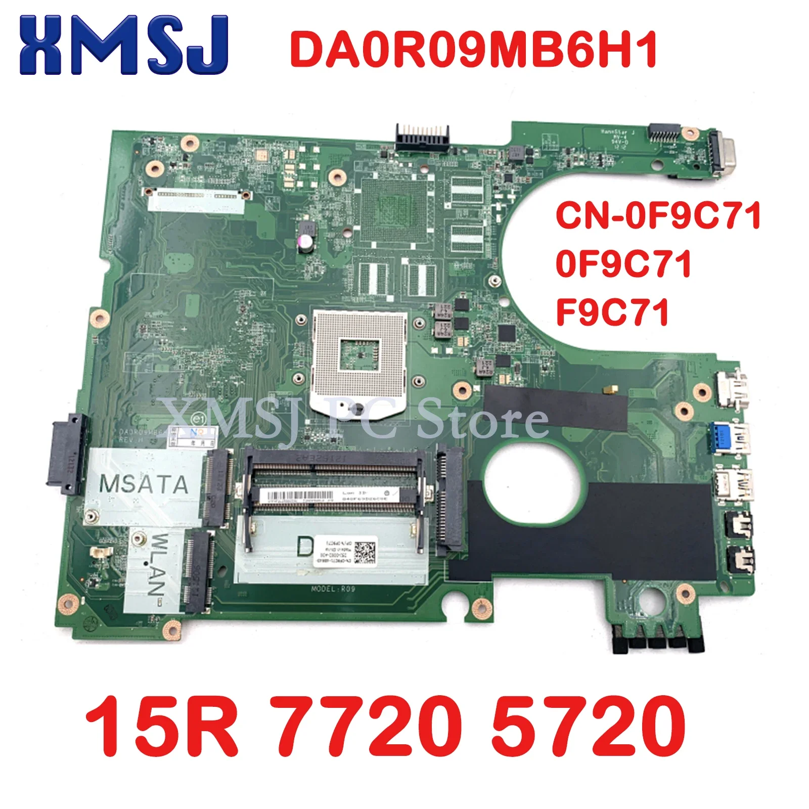 

XMSJ For DELL Inspiron 15R 7720 5720 Laptop Motherboard CN-0F9C71 0F9C71 F9C71 DA0R09MB6H1 DDR3 PGA989 Mainboard Full Test