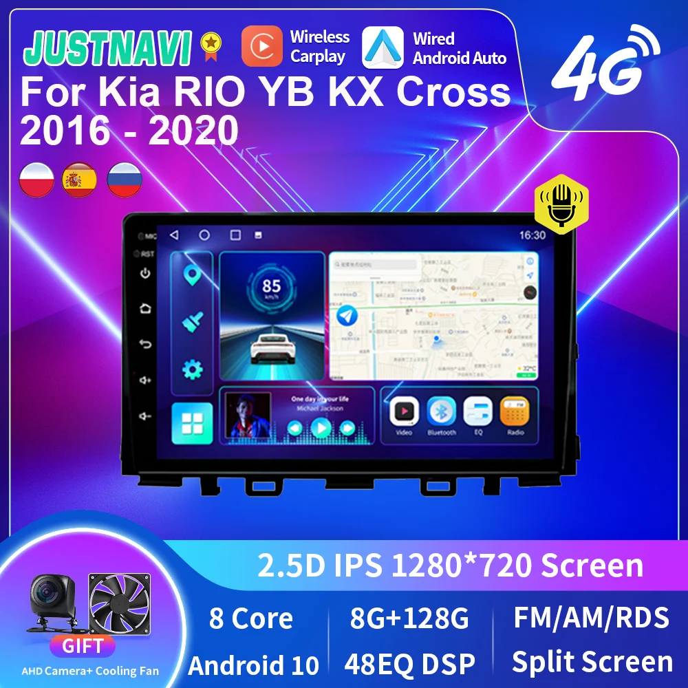 

JUSTNAVI Android 10.0 Stereo For Kia RIO YB KX Cross 2016 - 2020 Multimedia Video Player 4G WiFi Navi GPS Autoradio Carplay