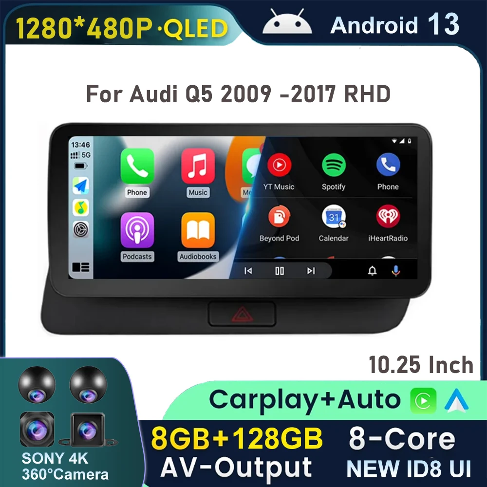 

10.25" Android 13 Radio1920*720P 8 Core Car Multimedia Player For Audi Q5 2009 - 2017 RHD BT Carplay Auto WIFI 4G GPS Navigation