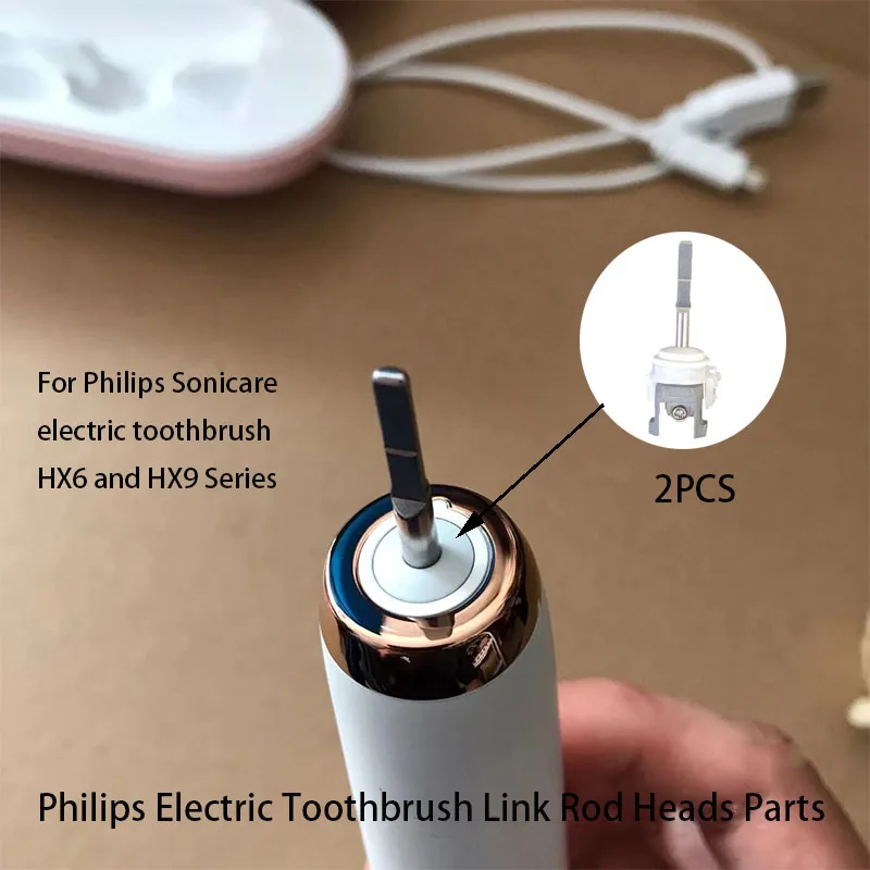 

2Pcs Electric Toothbrush Link Rod Heads Philips HX6320 HX6730 HX9140 HX9350 Third Generation Original Rotation Type Parts