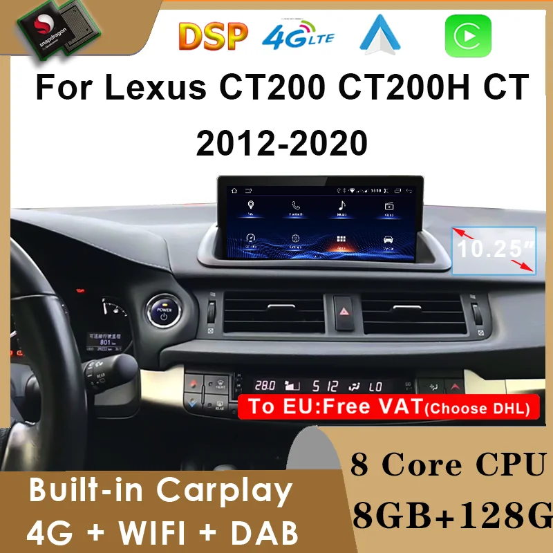 

Car Multimedia Player 10.25 Inch Android 12 GPS Navigation CarPlay Auto Radio Stereo For Lexus CT CT200 CT200h 2011-2020 WIFI 4G