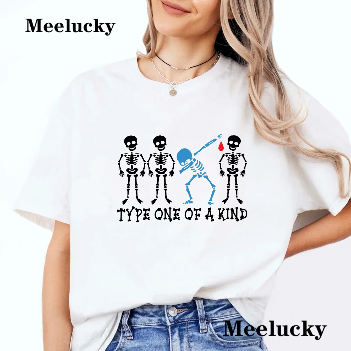 

Skeleton Type One Of A Kind Women Letter Print T Shirt Girl Graphic Clothes Causal Female Tops Tee