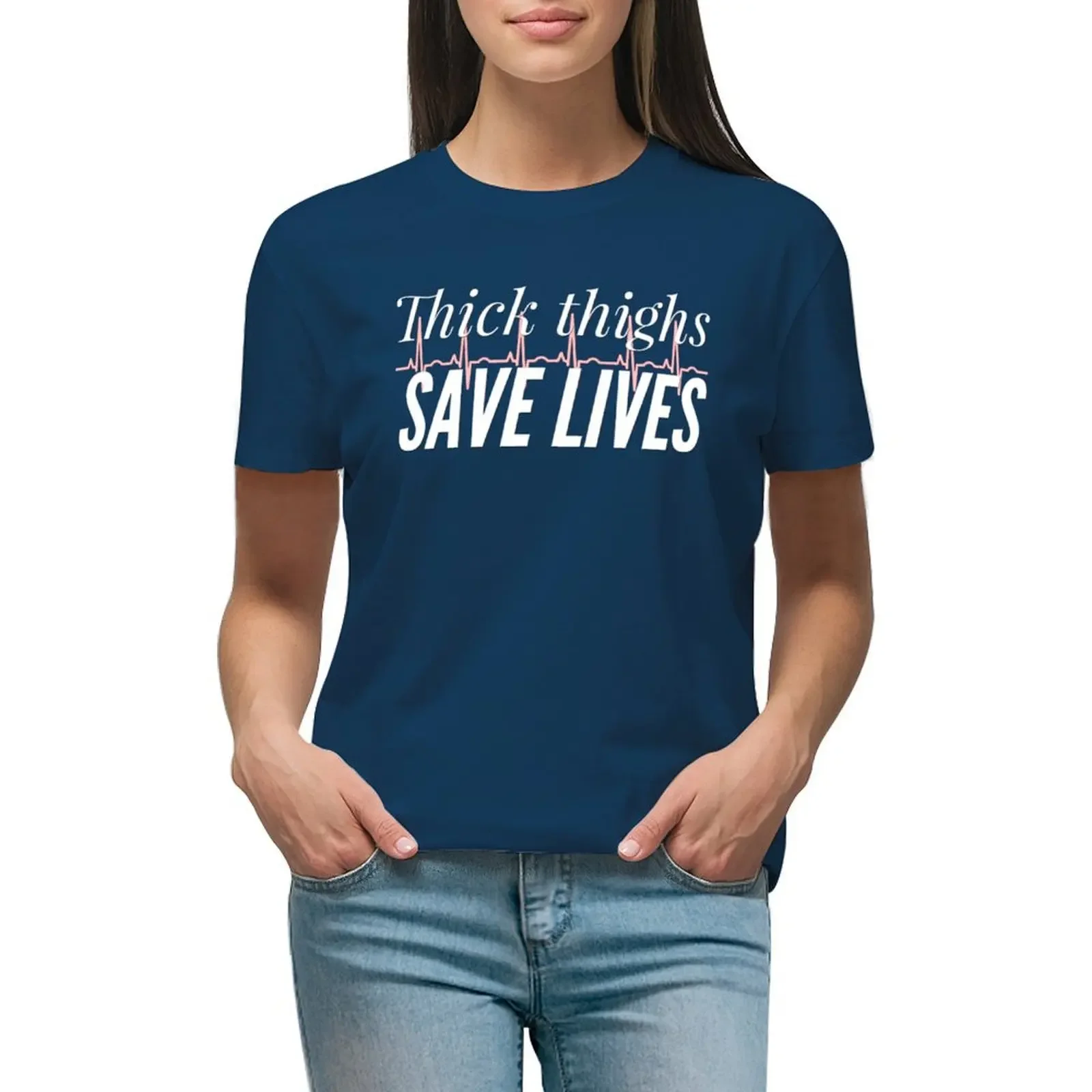 

Thick thighs save lives, frazeout T-shirt cute clothes graphics Short sleeve tee t shirts for Women