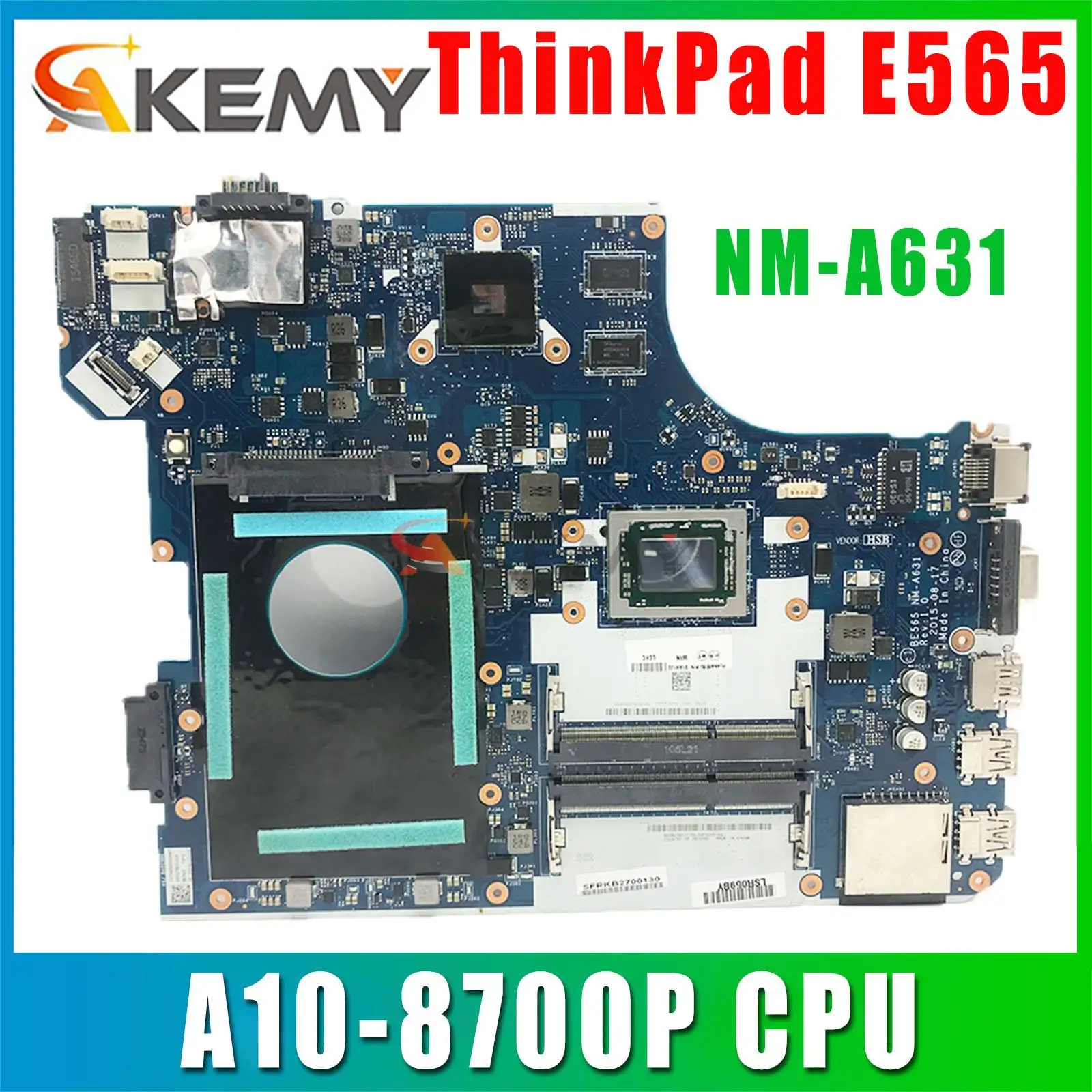 

For ThinkPad E565 Laptop Motherboard With A10-8700P CPU R6 M340DX 2GB GPU BE565 NM-A631 MB 100% fully Tested