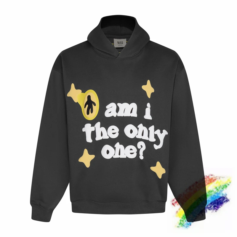 

Am I The Only One？ BROKEN PLANET Hoodie Men Women Oversize Pullovers Hooded