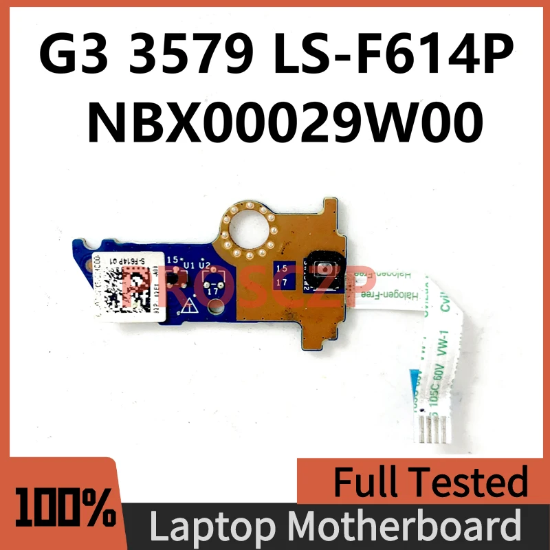 

CAL53 LS-F614P NBX00029W00 For Dell Inspiron G3 15 3579 3779 Power Button Board With Cable Connector 100% Full Working Well