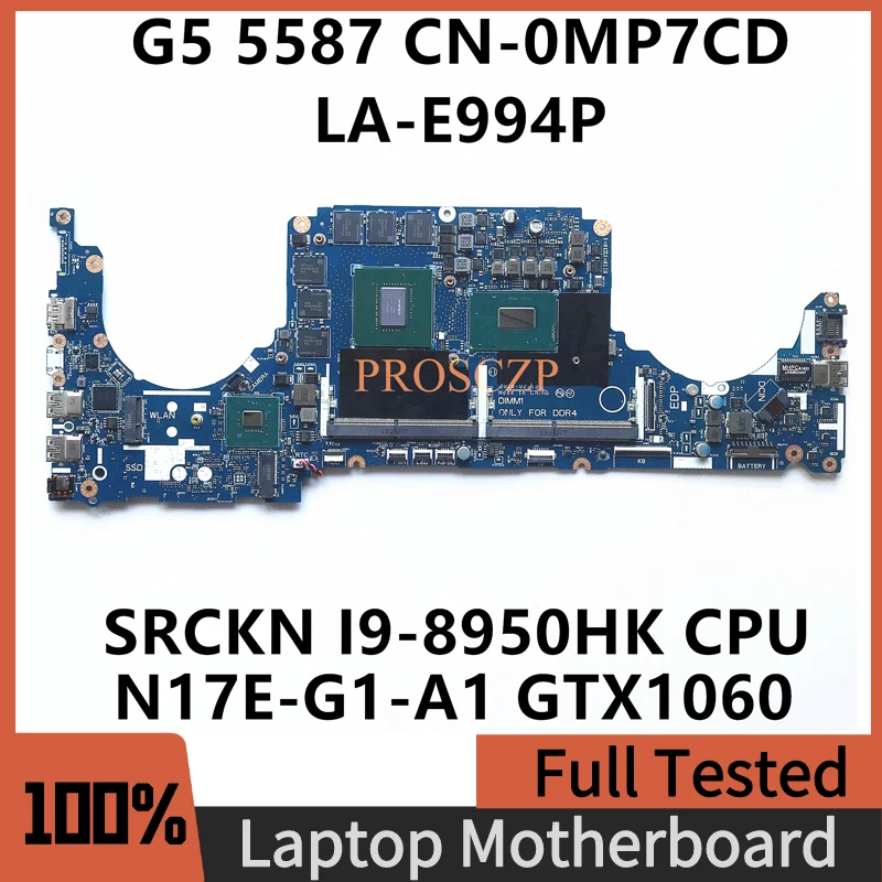

Материнская плата CN-0MP7CD 0MP7CD MP7CD для ноутбука DELL, G5, 5587, G7, 7588, с ЦПУ i9-8950hk, GPU 100%