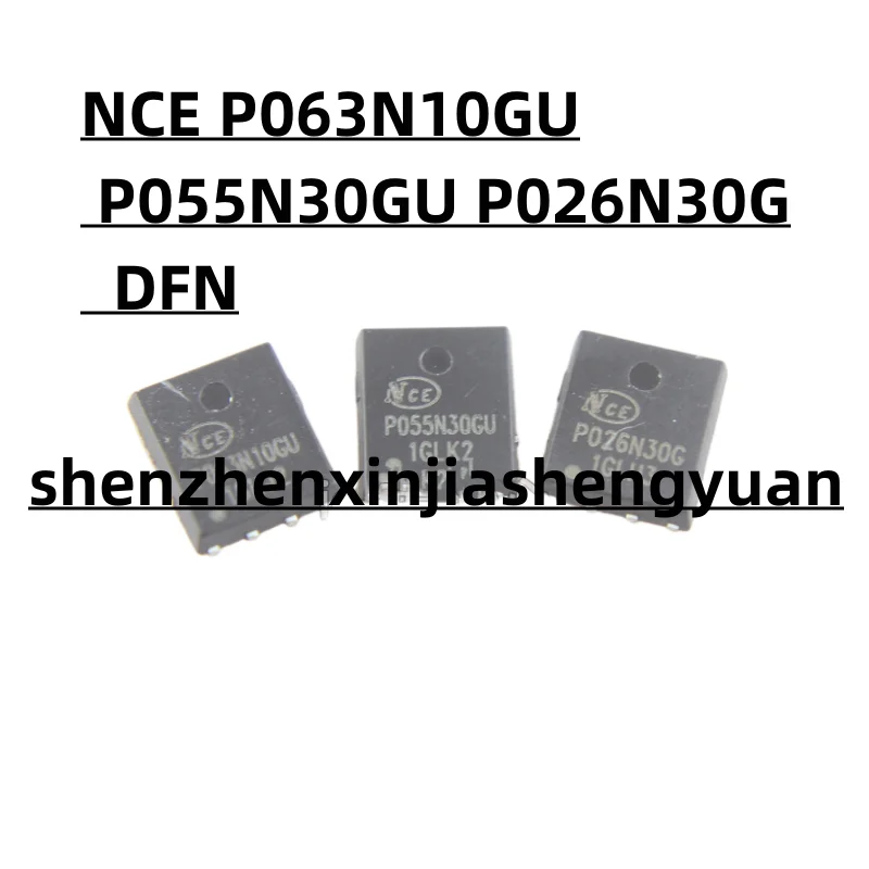 

5pcs/Lot New origina NCE P063N10GU P055N30GU P026N30G DFN