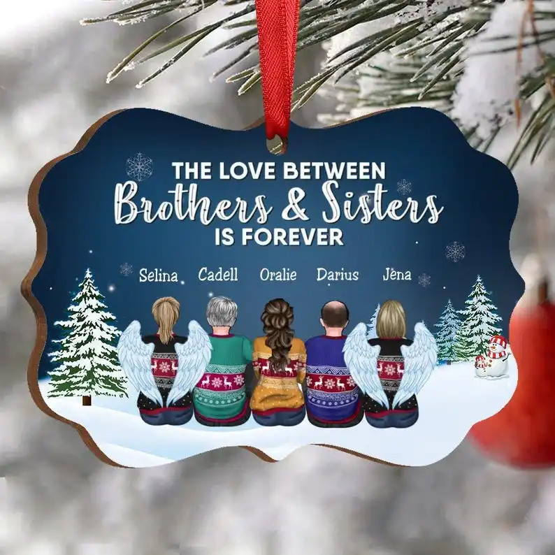Family-The Love Between Brothers Sisters Is Forever-Personalized Christmas Ornament, Family Ornament, Christmas Ornaments