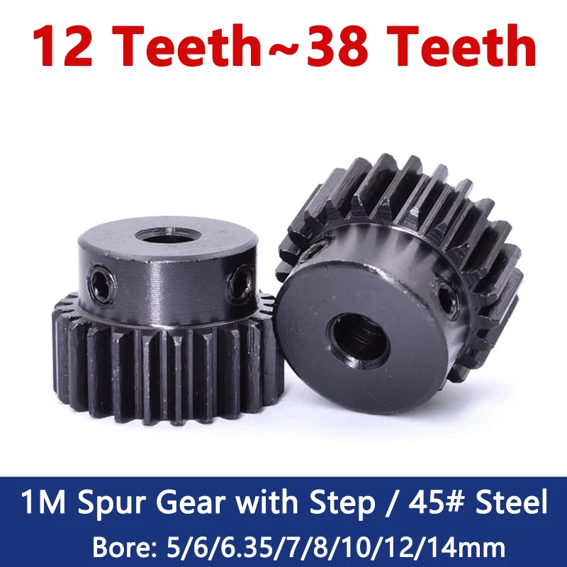 Motor Gear Spur Gear 1pc 1M 12-38 Teeth 1 Module 45 # Steel with Step Bore 5-14mm