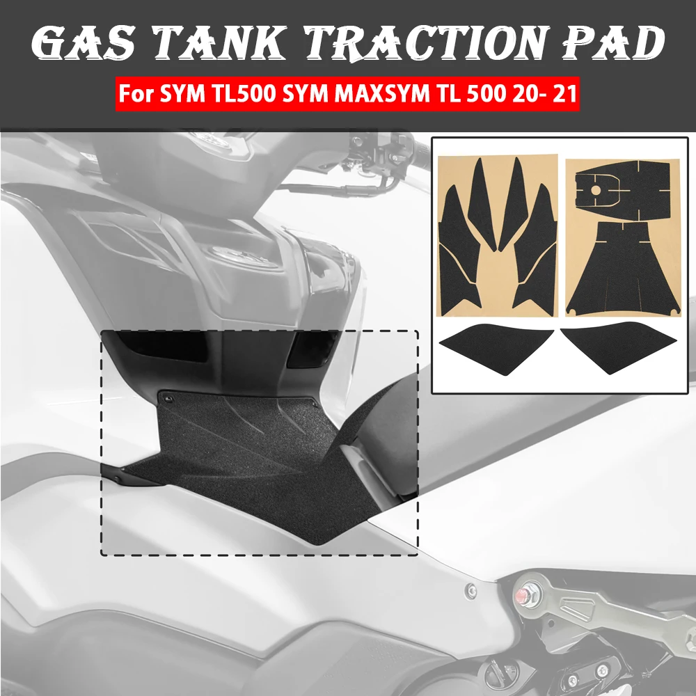 

For SYM TL500 SYM MAXSYM TL 500 2020 2021 Motorcycle Anti Slip Fuel Tank Pads Gas Knee Grip Traction Sticker Protector