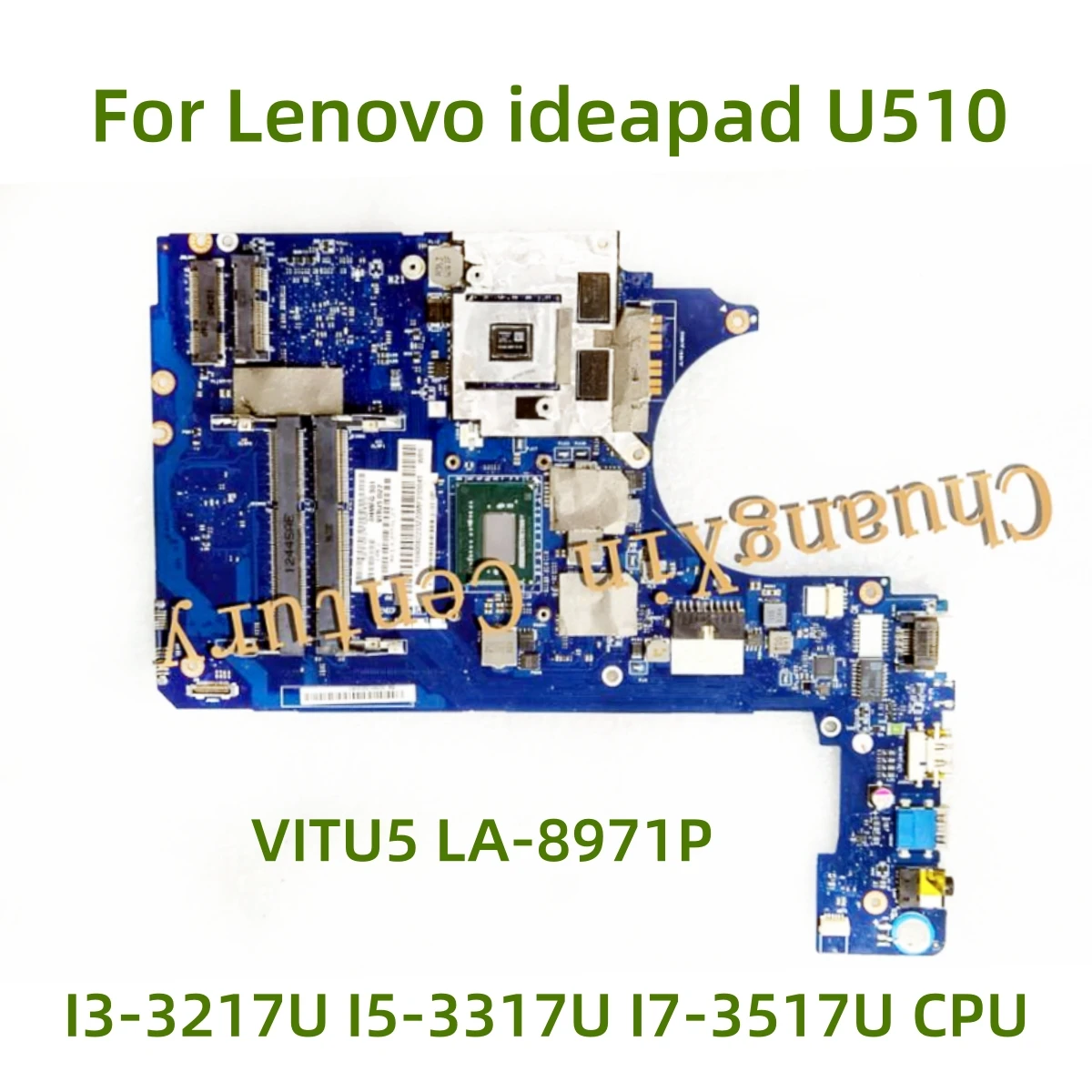 

Suitable for Lenovo ideapad U510 laptop motherboard VITU5 LA-8971P with I3-3217U I5-3317U I7-3517U CPU 100% Tested Fully Work