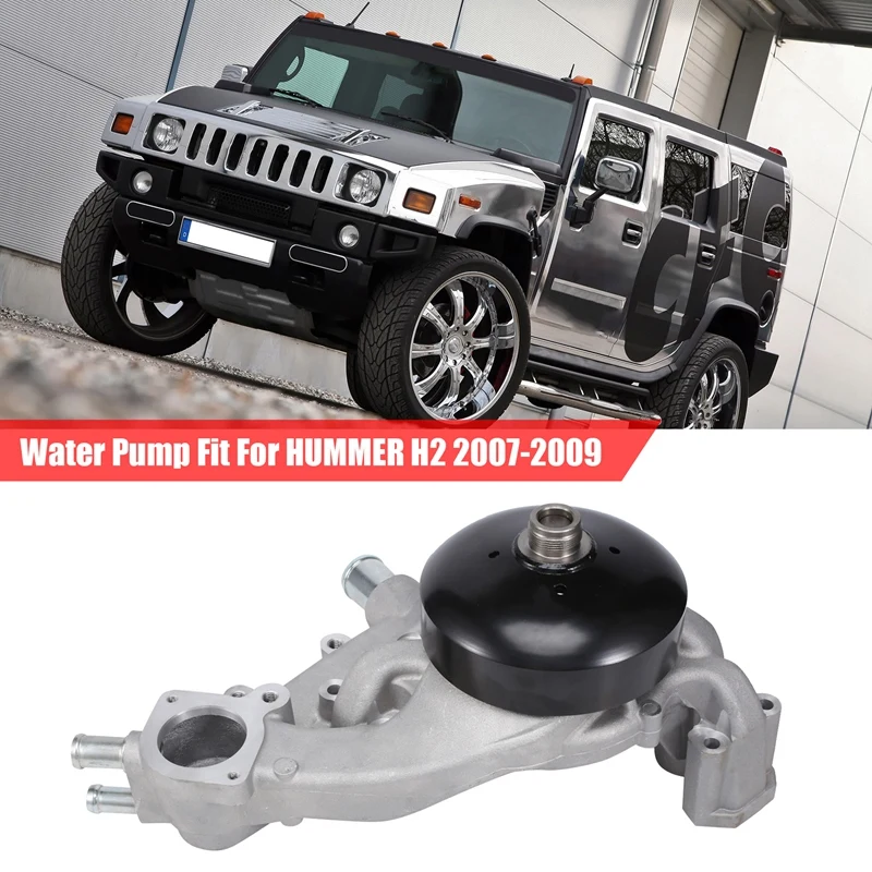 

Car Water Pump Fit For -HUMMER H2 2007-2009 H3 H3T -CADILLAC -CHEVROLET -COLORADO 19208815 19253263 12600767 12681417