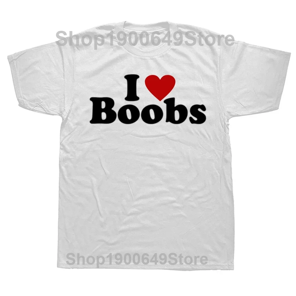 Funny I Love Heart Boobs Boobies T Shirt Graphic Cotton Streetwear Adult Joke Gifts Short Sleeve Loose T-shirt Mens Clothing