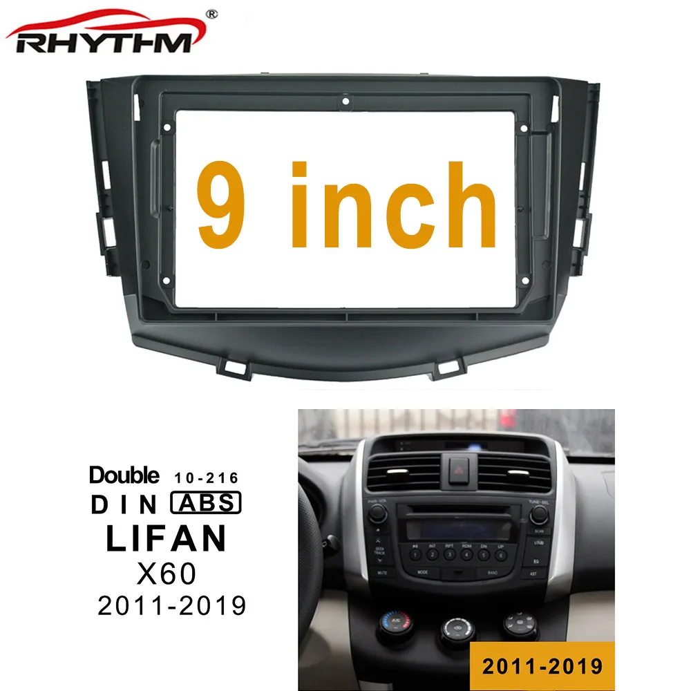 

9 Inch Car Accessories Fascia For LIFAN X60 2011-2019 Dashboard Installation Trim Refitting Kit Radio Car CD DVD GPS Bezel Frame