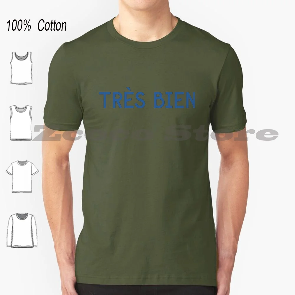 Tres Bien T Shirt 100% Cotone Confortevole Di Alta Qualità Tres Bien Tres Tres Bon Tres Bon Fran? Ais Francia Parigi Parigi