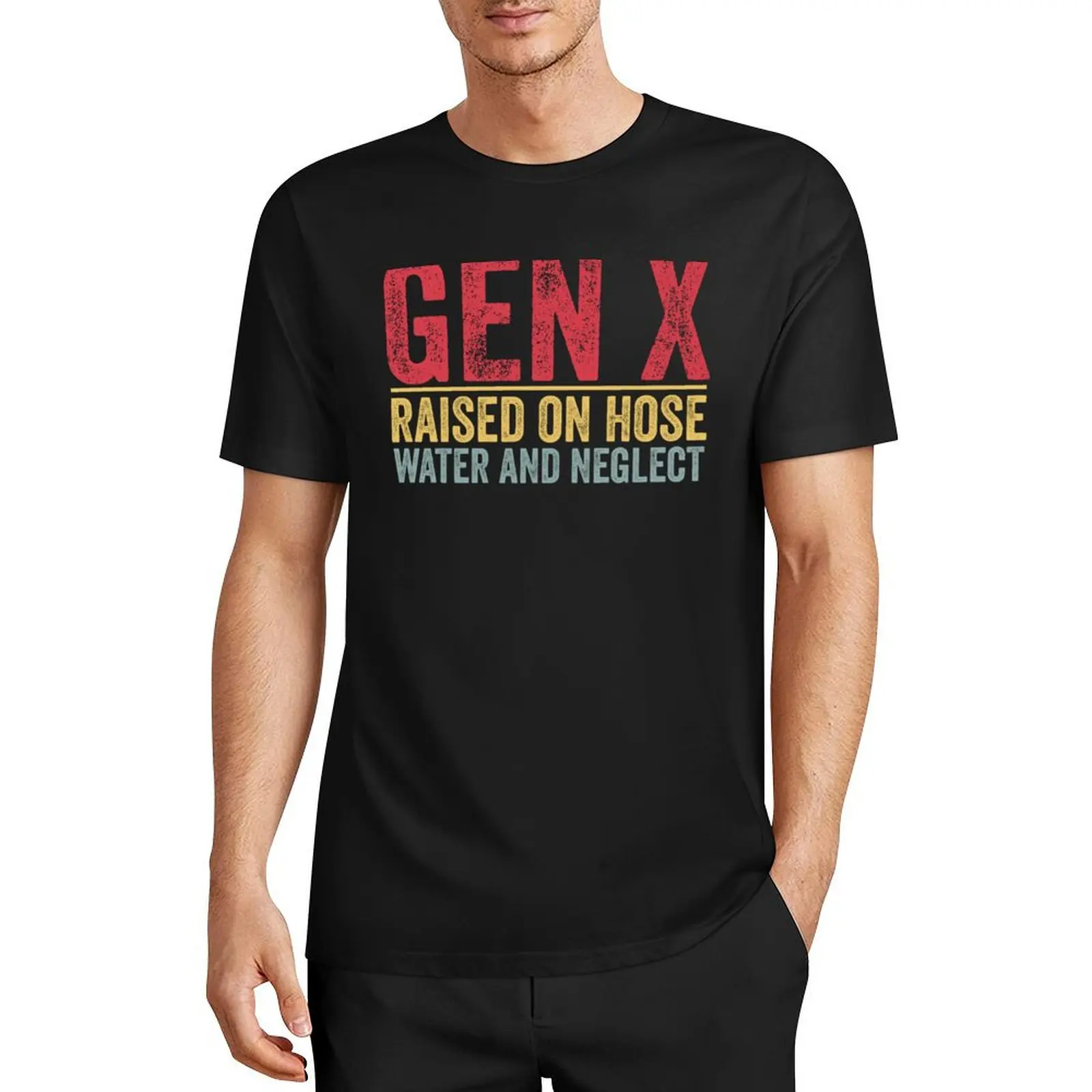 

GEN X raised on hose water and neglect Retro Generation X T-Shirt blanks boys whites plain white t shirts men