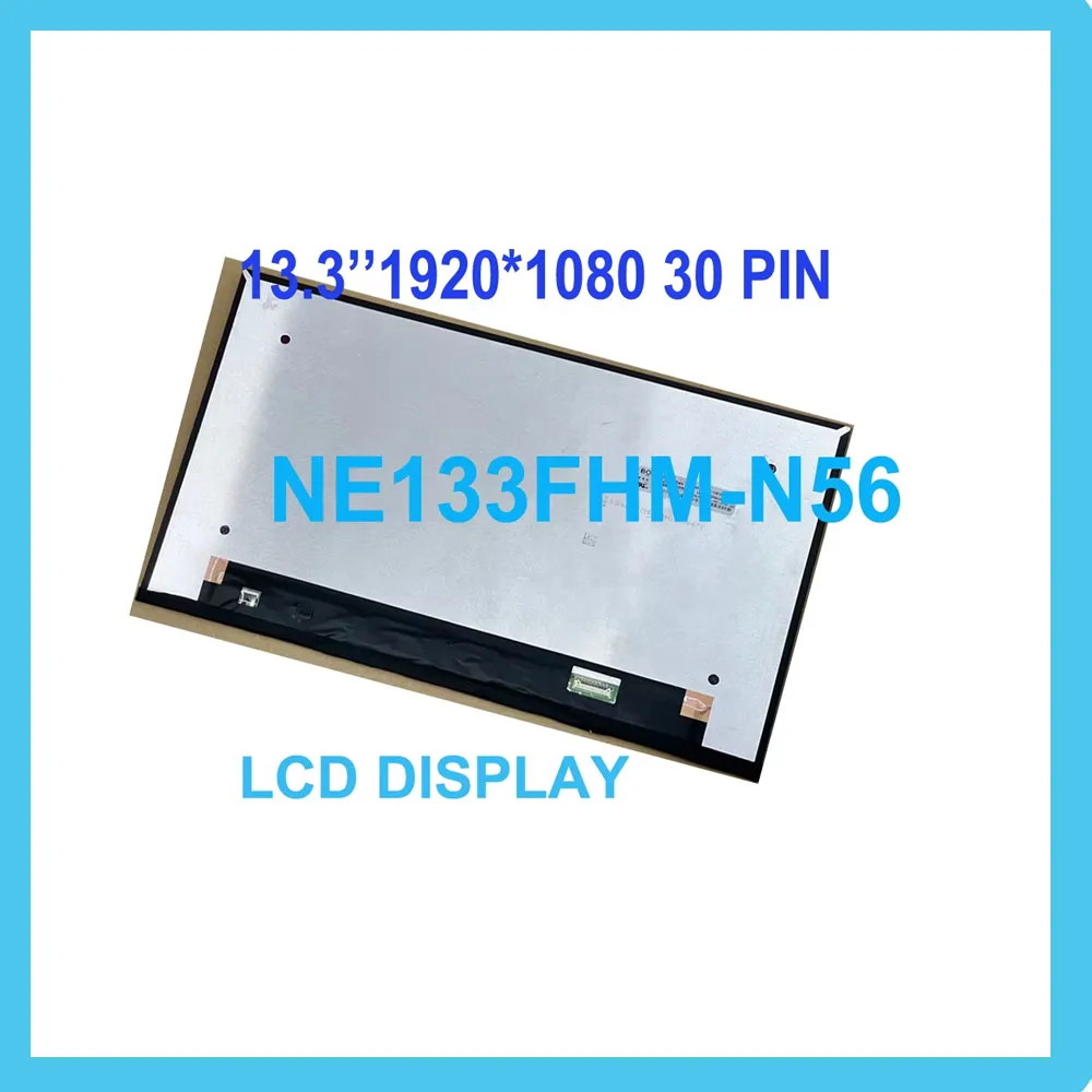 Sostituzione all'ingrosso dello schermo LCD FHD da 13,3 pollici LED NE133FHM-N56 FHD 1920x1080