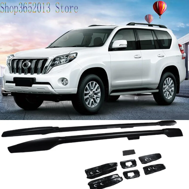 For Toyota Land Cruiser Prado FJ150 2010 2020 Aluminum alloy Rack Roof Rail Bar Car Styling