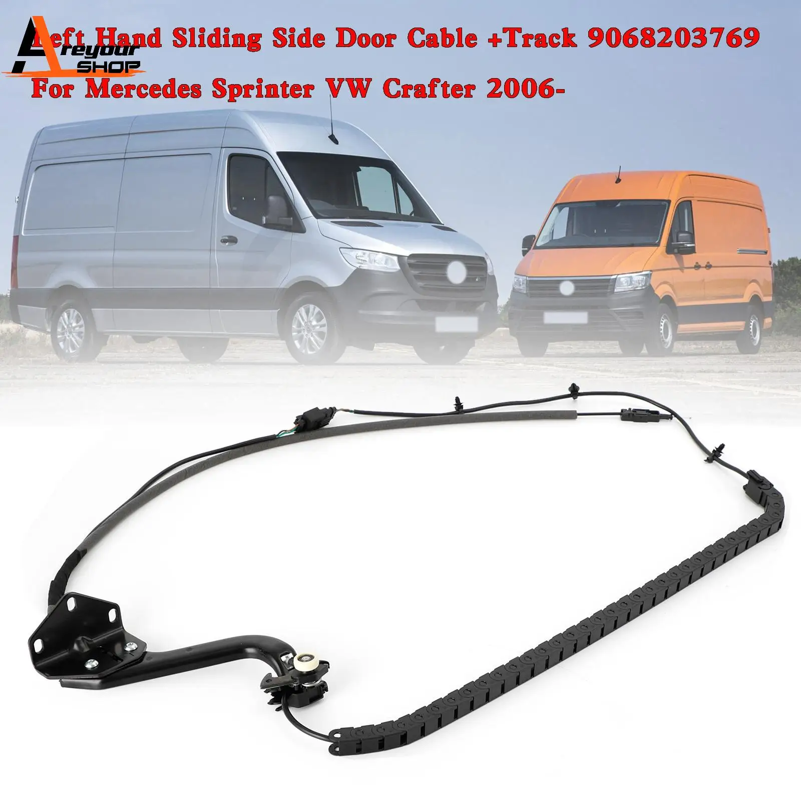 

Areyourshop Left Hand Sliding Side Door Cable +Track 9068203769 For Sprinter VW Crafter 06-