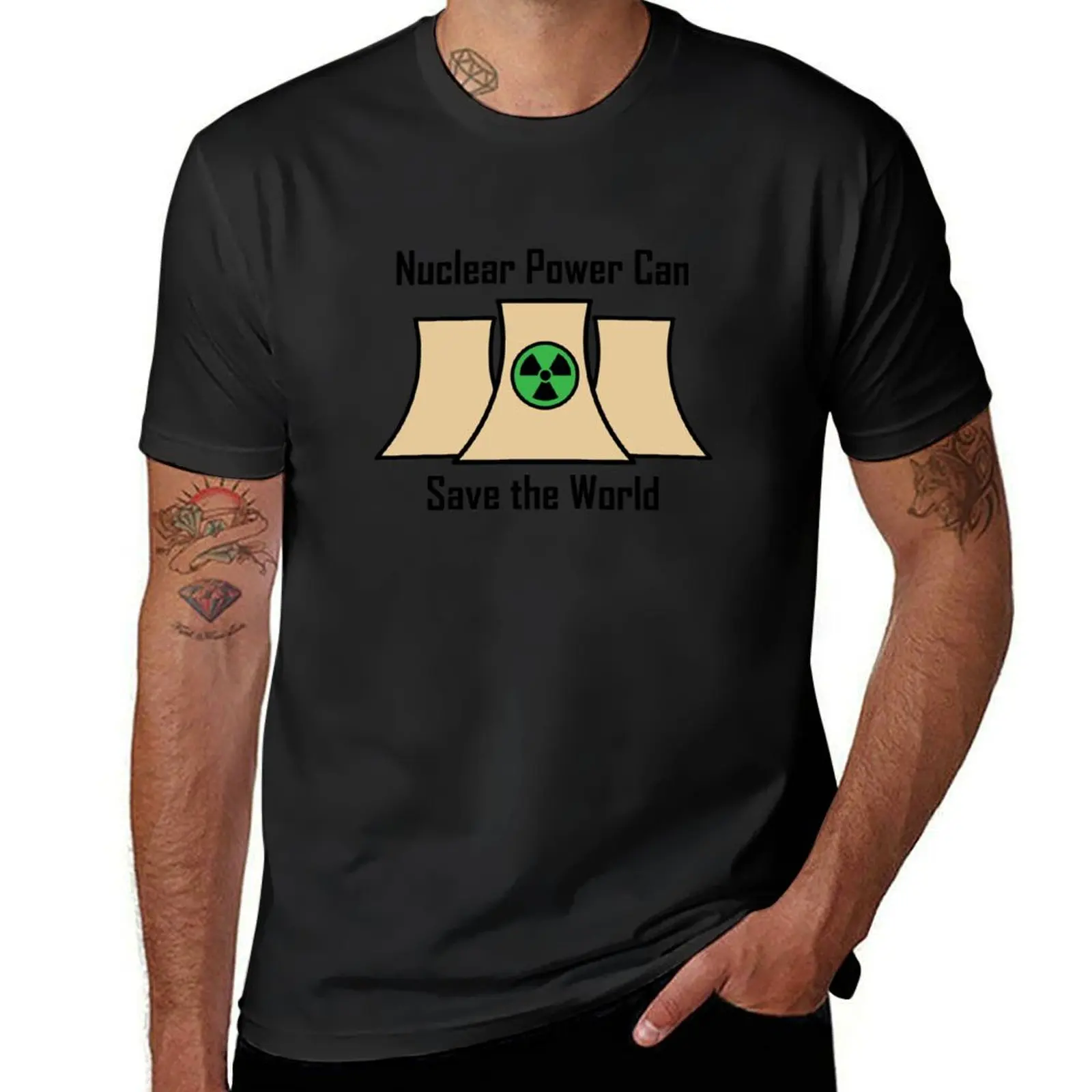 Nuclear Power Can Save the World T-Shirt kawaii clothes heavyweights quick drying cute tops heavyweight t shirts for men