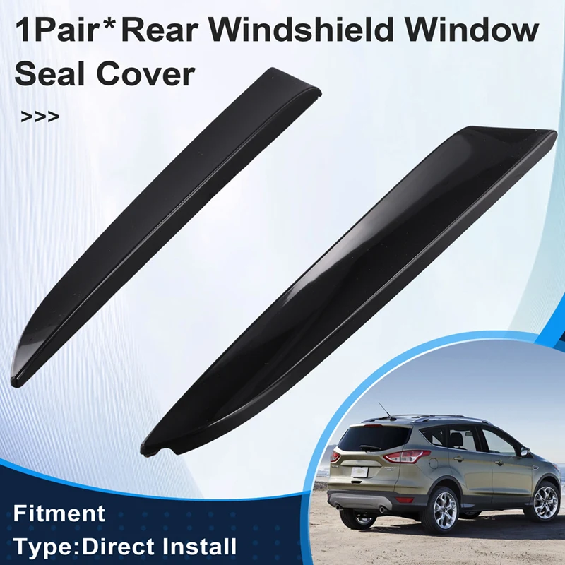 Rear Windshield Window Seal Cover Tailgate Trim For Ford Kuga Escape 2013-, CJ54-S42004AP1A35, CJ54-S42004AP1A34