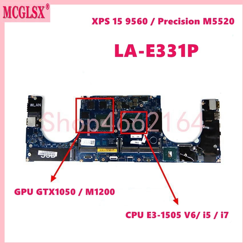 LA-E331P s  i5 i7-6th 7th gen CPU M1200-4G GPU mainboard pro rokle XPS 15 9560 precizní 5520 notebook motherdboard