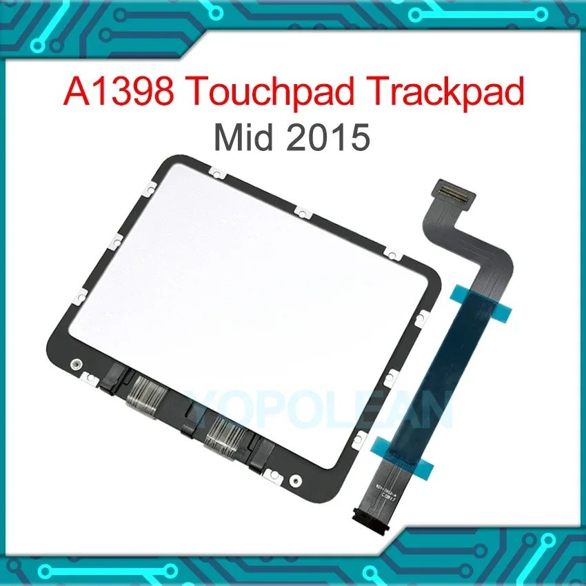 Original A1398 Trackpad For Macbook Pro Retina 15" A1398 Touchpad with Flex Cable 821-2652-A 2015 Year