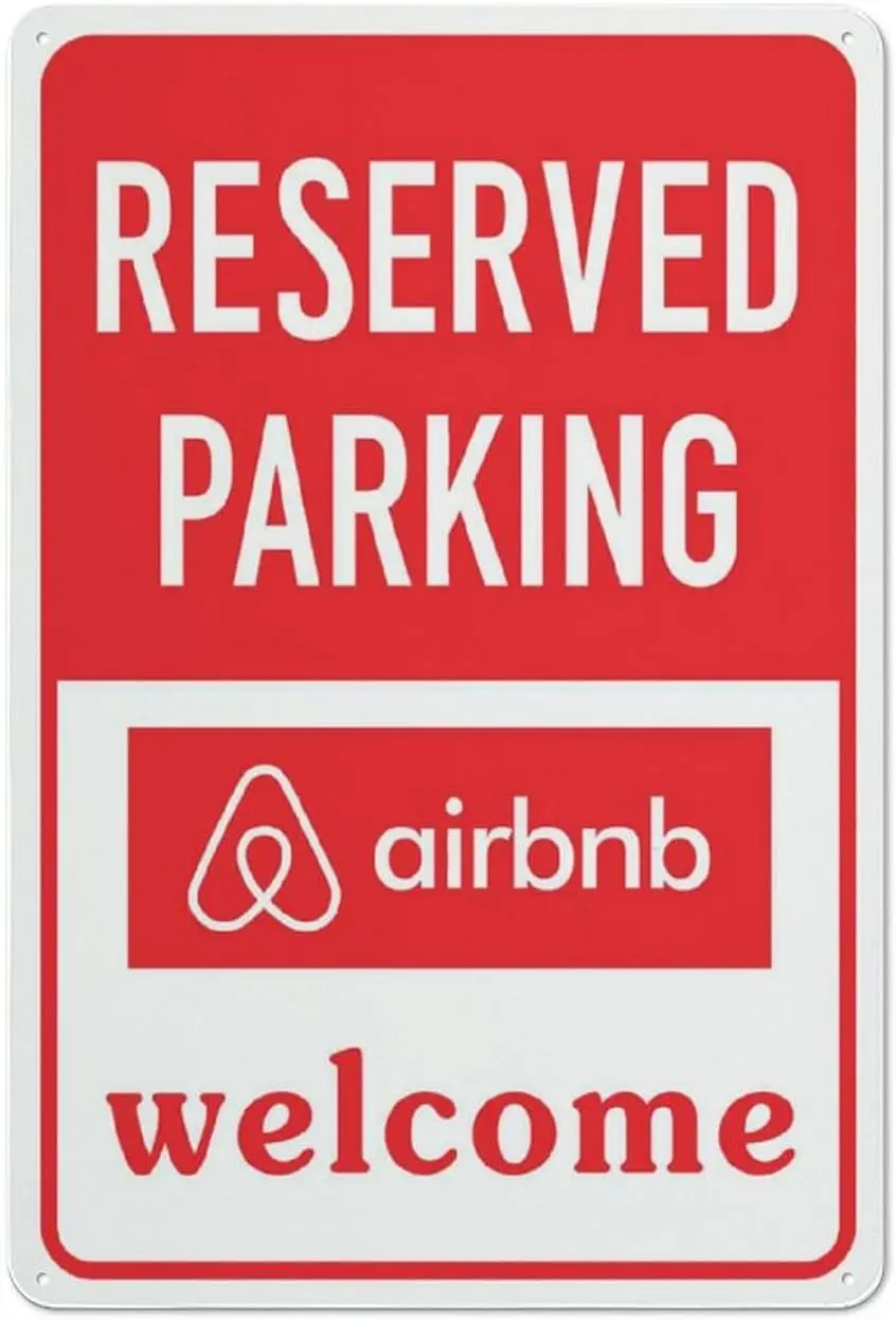 Reserved Parking Airbnb Welcome Sign 12â€X8†Metal Signs Aluminum Sign Pre-Drilled Holes For Easy Mounting Indoor Or Outdoor Use