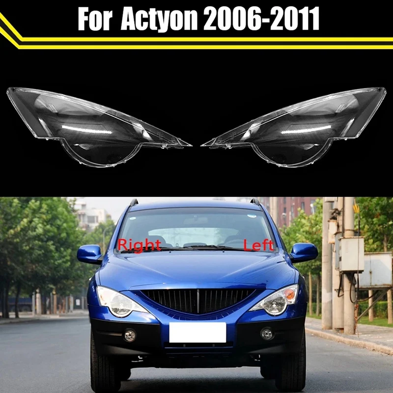 

Front Headlight Cover Lens Lamp Shell Mask Lampshade For Ssangyong Actyon 2007-2011 Head Light Lamp Glass Housing Case