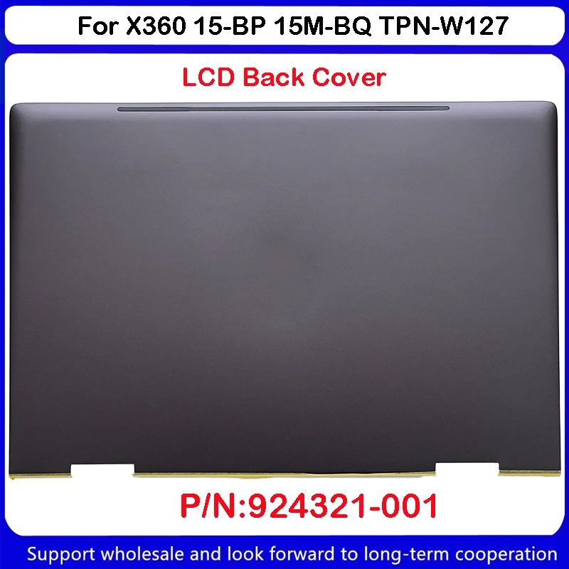 Nuovo Per Hp Envy X360 15-Bp 15M-Bq Tpn-W127 Coperchio Posteriore Lcd 924321-001