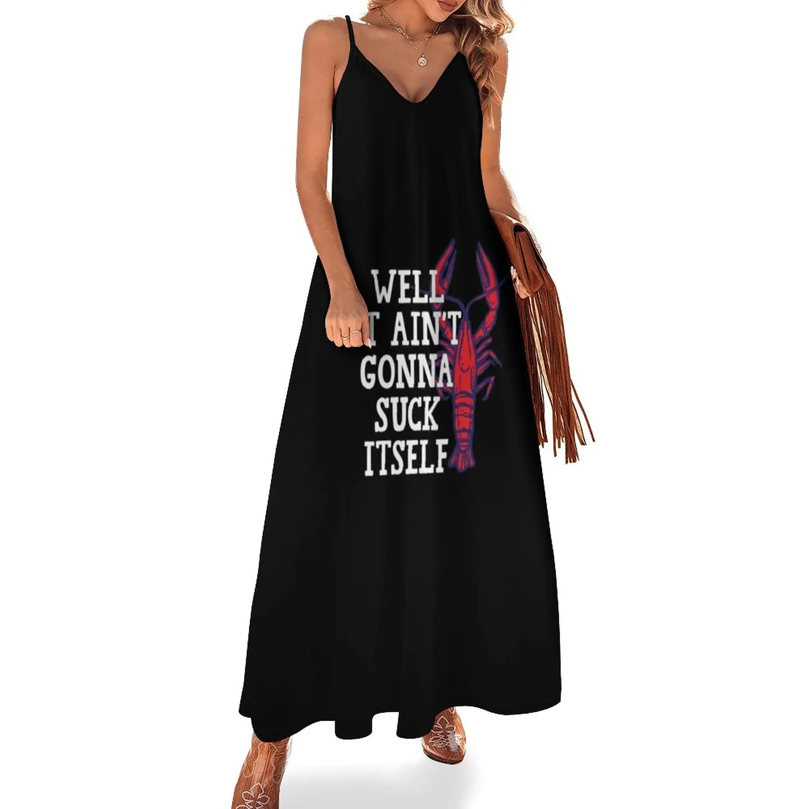 

Well It Ain't Gonna Suck Itself Funny Cajun Crawfish T-Shirt Sleeveless Dress dress korean style