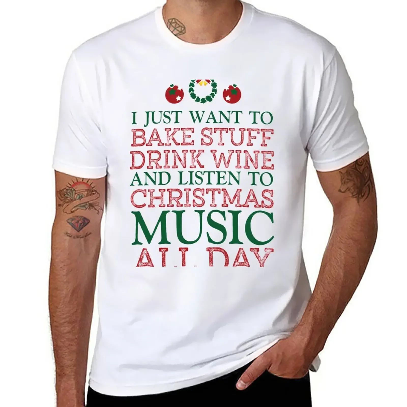 

I just want to bake stuff drink wine and listen to Christmas music all day T-Shirt sweat boys animal print Men's clothing