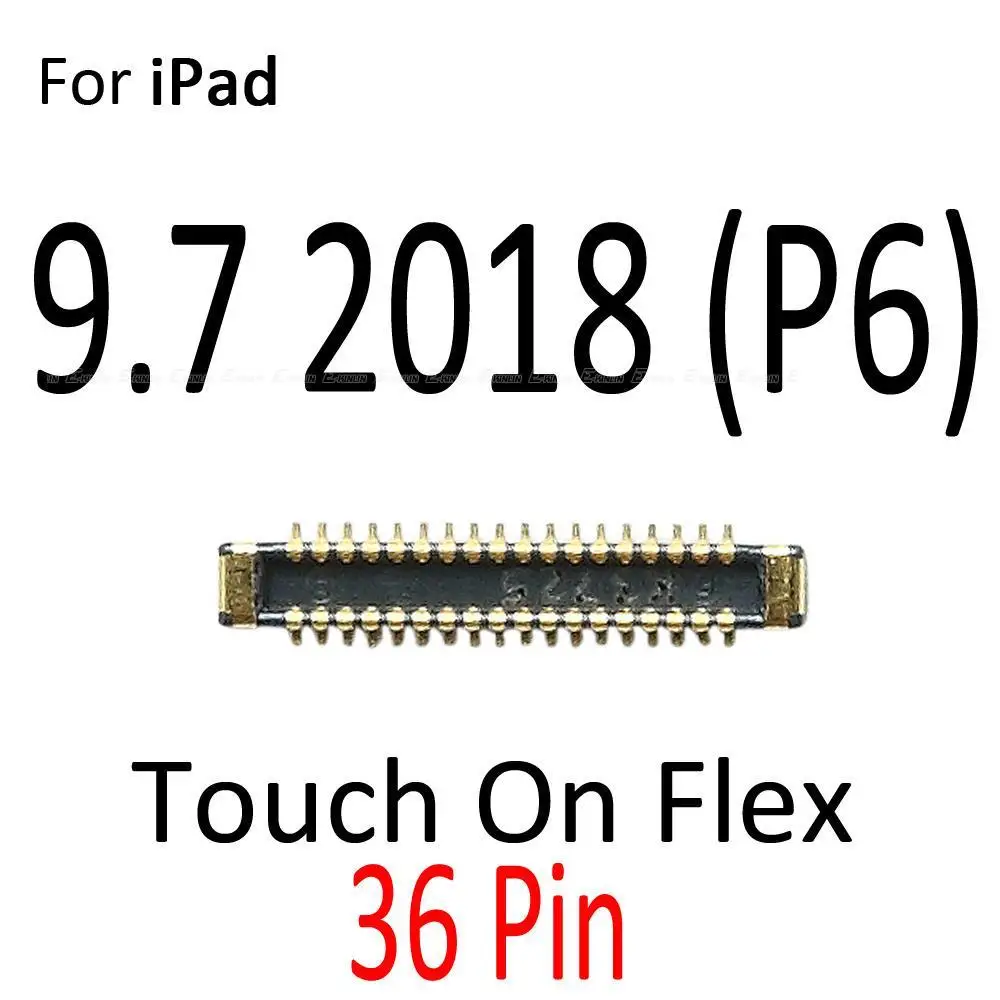 FPC Connector For iPad 5 6 2017 2018 9.7 inch Lcd Digitizer Touch Screen Connector Clip On Motherboard Main Board Flex