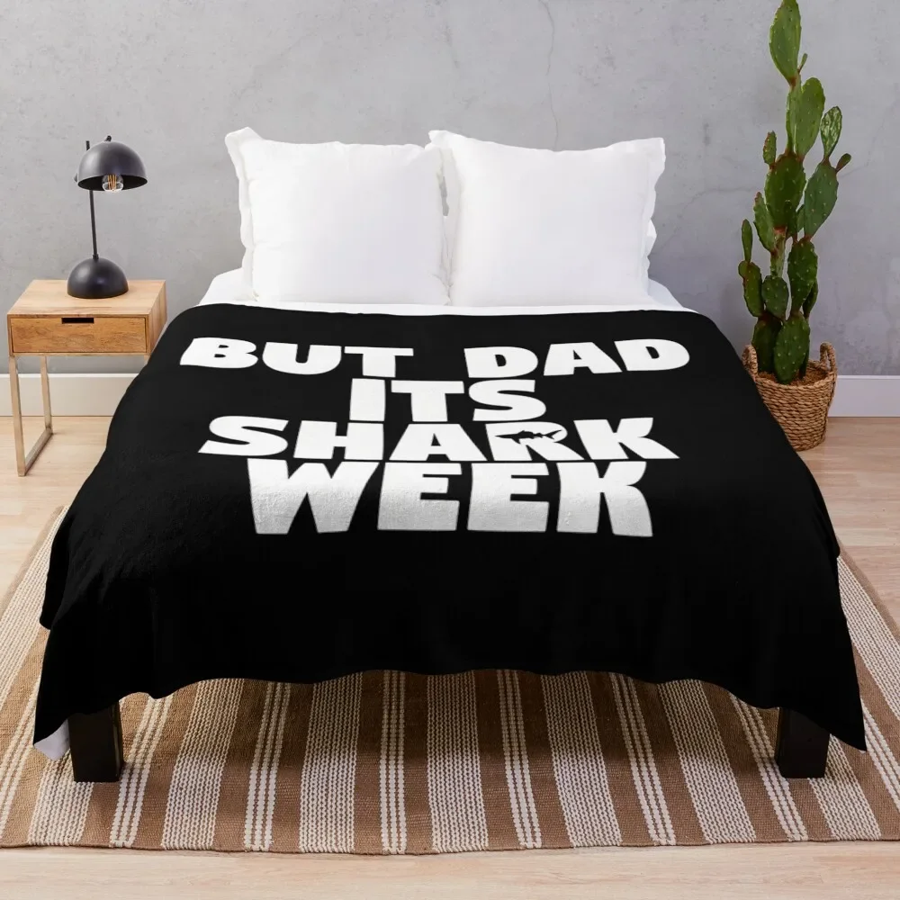 Ma Papà Its Shark Week - Step Brothers \ T Coperta Stuffeds Shaggy Coperte Extra Large
