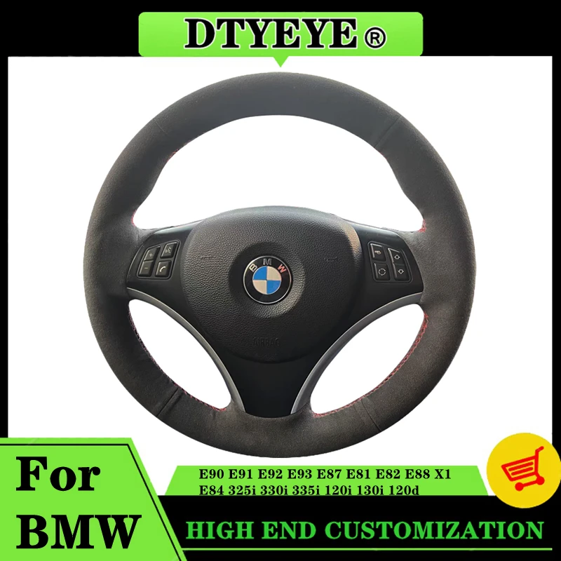 

Car Steering Wheel Cover For BMW E90 E91 E92 E93 E87 E81 E82 E88 X1 E84 325i 330i 335i 120i 130i 120d Suede Steering Wheel Braid