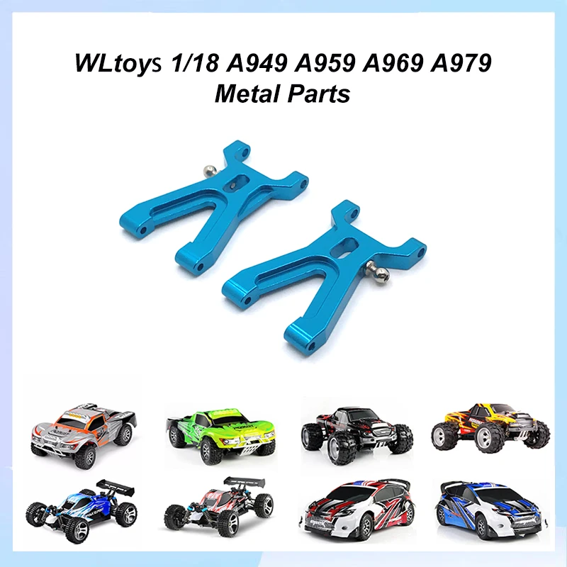 

WLtoys 1/18 A949 A959 A969 A979 K929 автозапчасти с дистанционным управлением металлические модернизированные передние Поворотные Рычаги