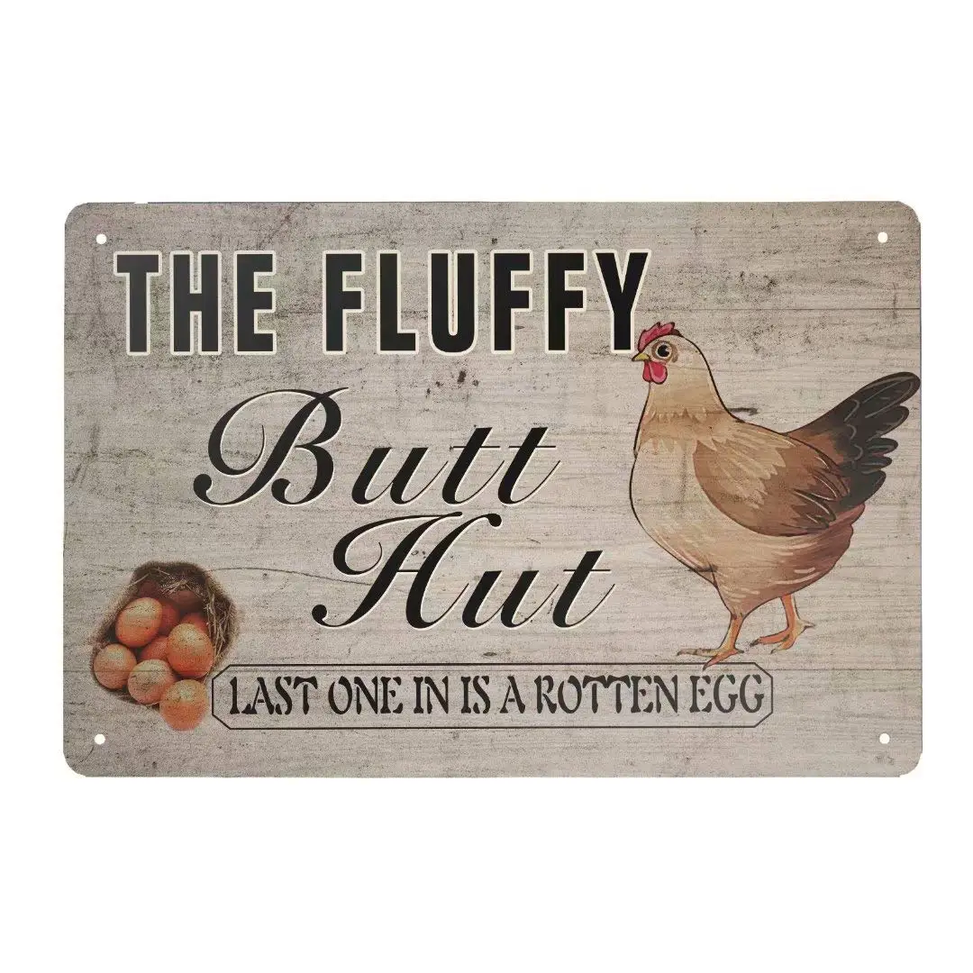 

Vintage Metal Tin Sign Fluffy Butt Hut Chicken Coop Aluminum Sign for Home Kitchen Bar Wall Decor 12x8 Inch