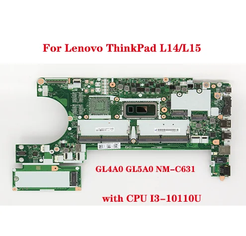 

For Original Lenovo ThinkPad L14 / L15 Laptop Motherboard GL4A0 GL5A0 NM-C631 Motherboard with CPU I5-10210U 100% Test Work Send