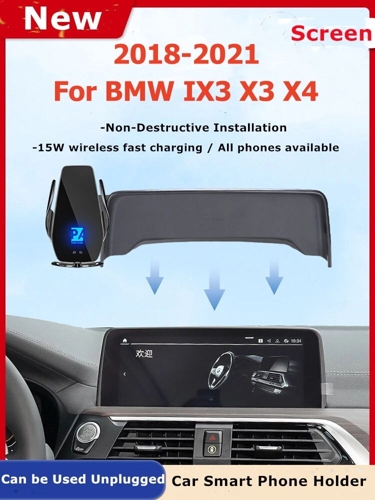 

2018-2021 Автомобильный держатель для экрана телефона BMW IX3 X3 X4, беспроводное зарядное устройство, навигация, GPS-телефоны, кронштейн для крепления