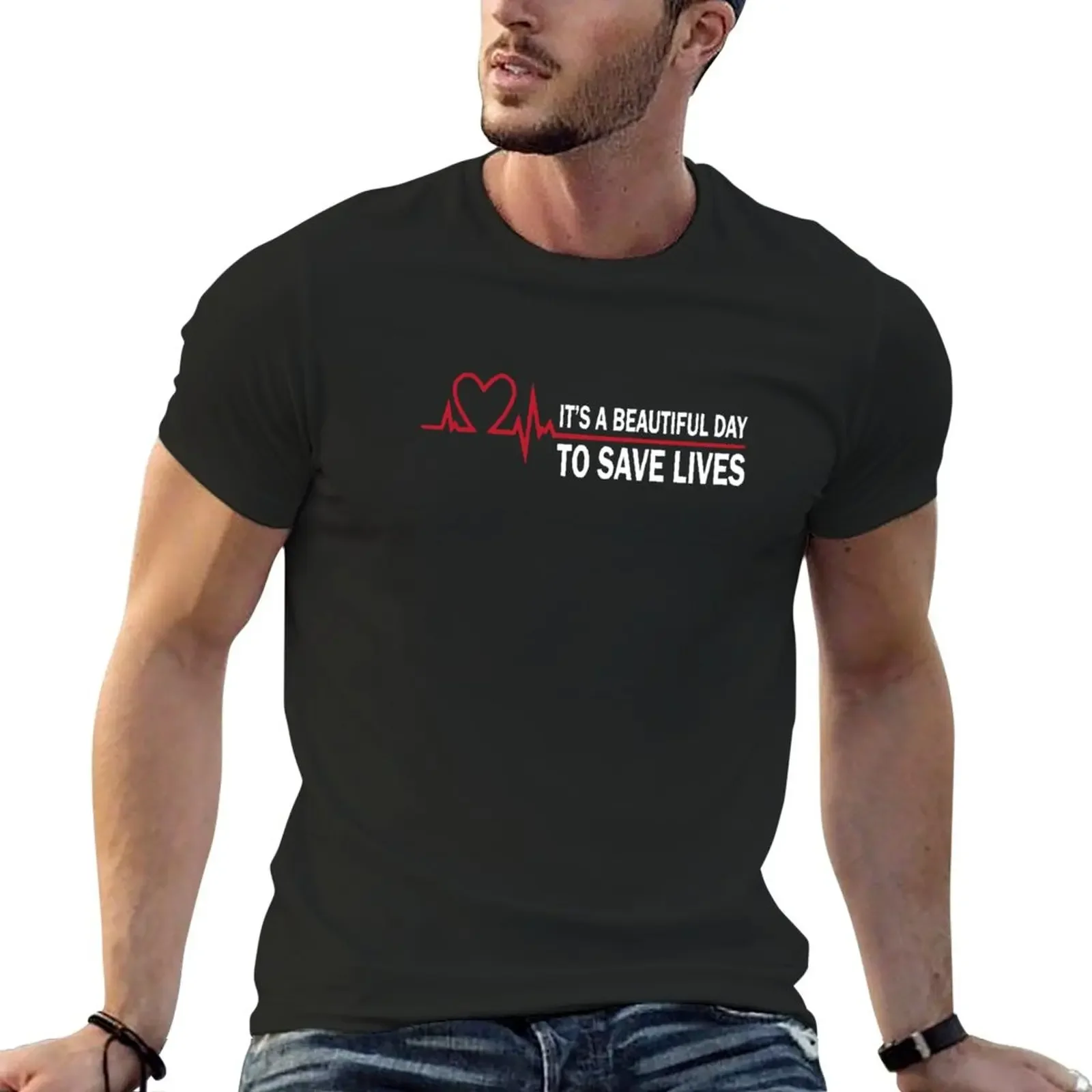 

It's a Beautiful Day To Save Lives T-Shirt quick-drying plain boys whites men graphic t shirts