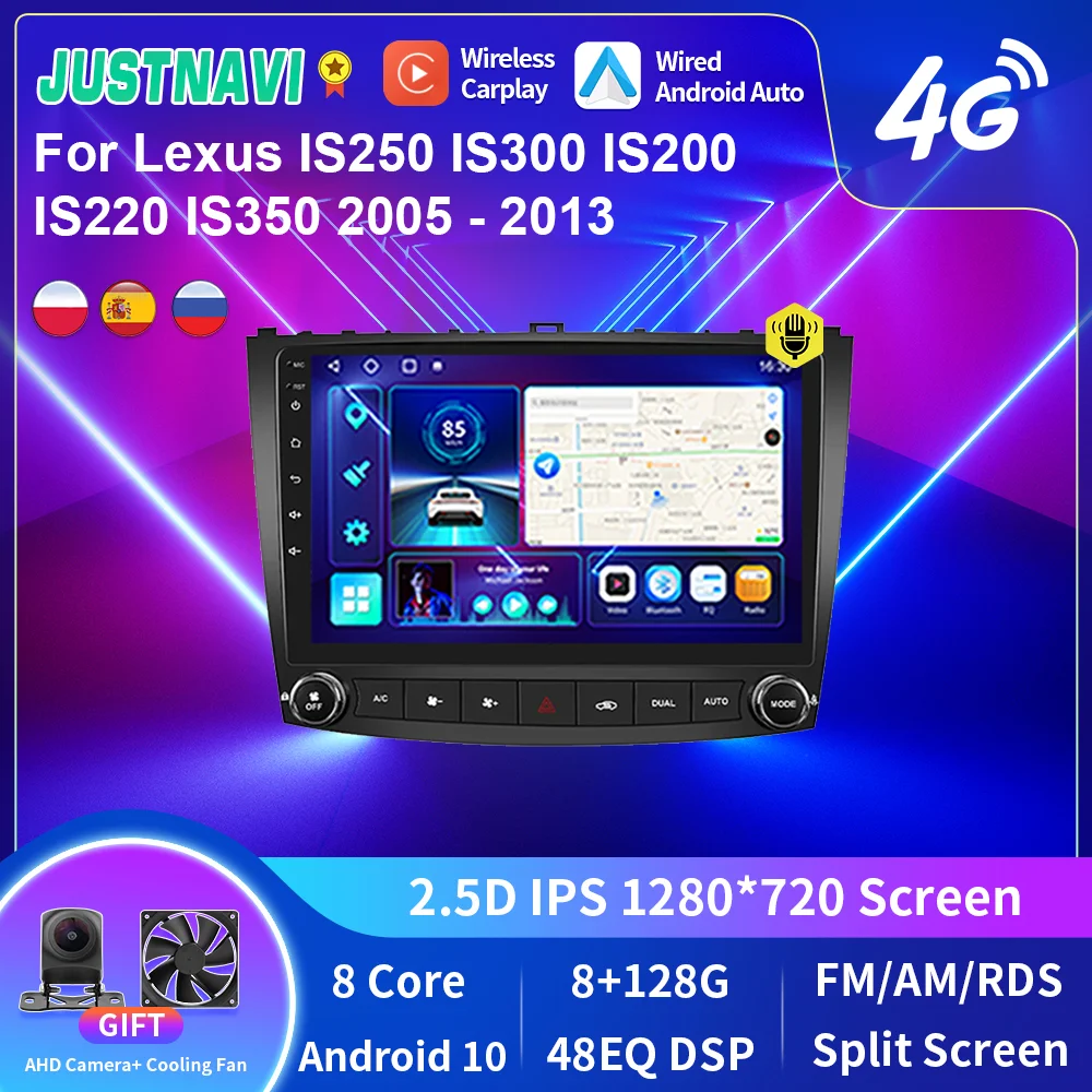 

Видеоплеер JUSTNAVI Android 10,0 для Lexus IS250 IS300 IS200 IS220 IS350 2005 - 2013 Navi GPS Serero Carplay DSP