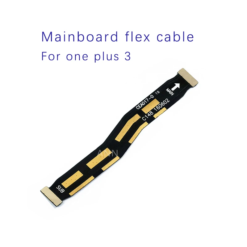 

Mainboard Connector Flex Cable For Oneplus 3 3t Motherboard Display Flex Ribbon Cable Replacement Parts