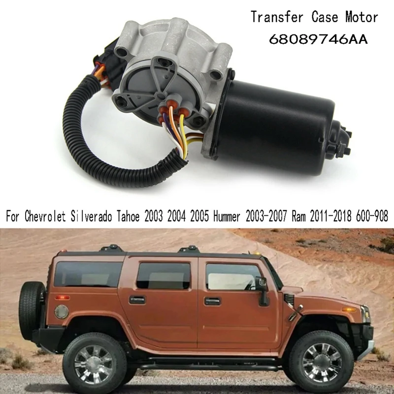 68089746AA Transfer Case Motor For Chevrolet Silverado Tahoe 2003 2004 2005 Hummer 2003-2007 Ram 2011- 600-908
