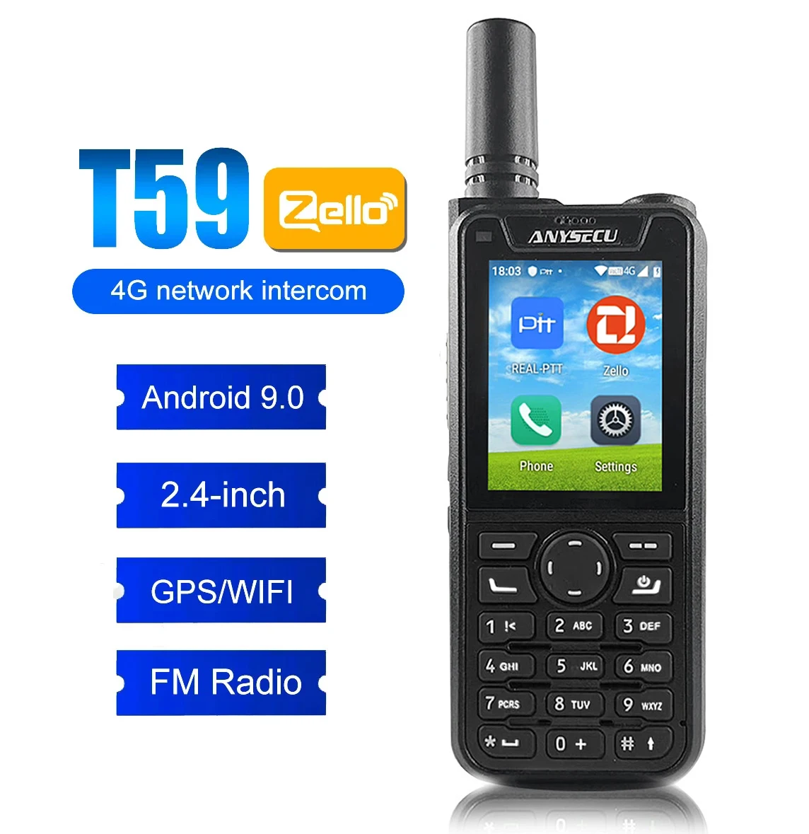 4G Network Radio T59 Android 9.0 WIFI GPS Unlock LTE/WCDMA/GSM Mobile Phone Work with Zello REAL-PTT