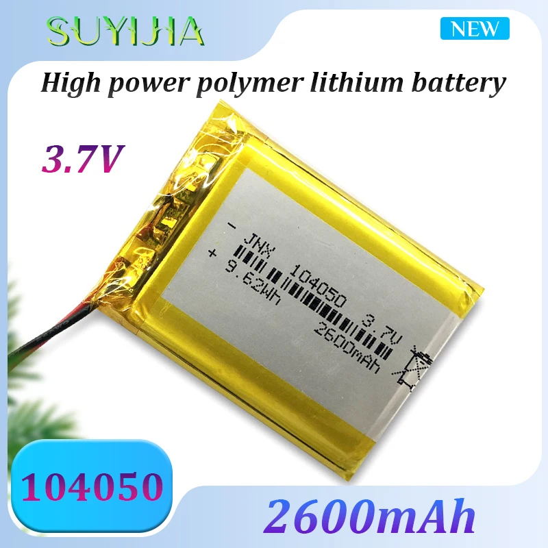 

3.7V 104050 High-power Polymer Lithium Battery 2600mAh Suitable for Video Surveillance Fan Projector Humidifier Backup Battery