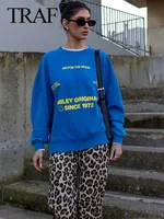 TRAF 2024 Spring New Women's Sports Pullover Round Neck Loose Long Sleeves Letter Print Blue Woman Sweatshirt Wild Streetwear 1