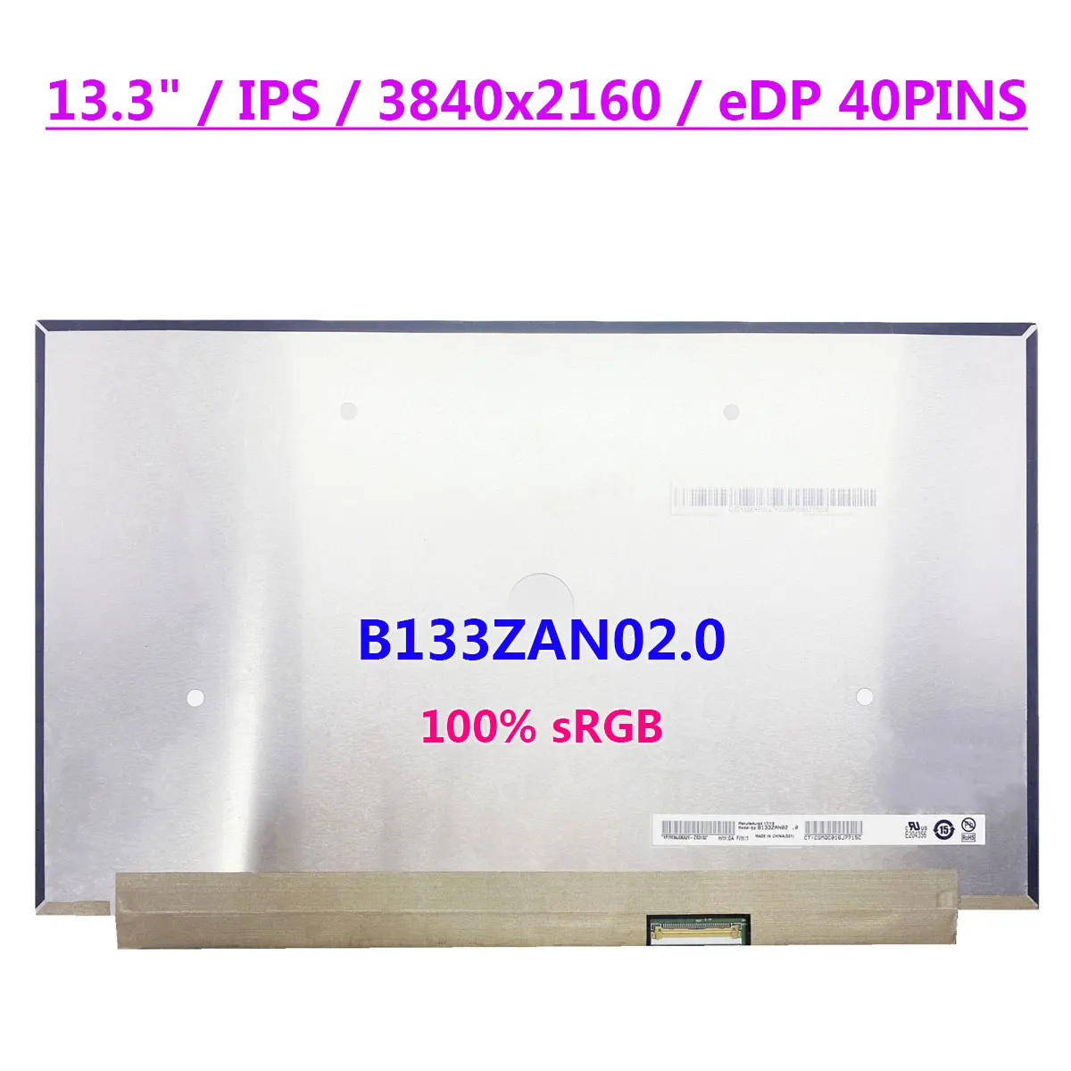 

4K IPS 13.3 Inch Laptop LCD Screen B133ZAN02.0 UHD 3840x2160 100% sRGB Display Matrix Panel EDP 40Pins