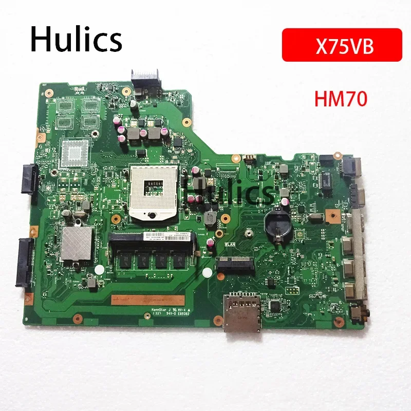 

Материнская плата Hulics X75VB для ноутбука ASUS X75A X75V X75VC X75VD R704V, 4 Гб ОЗУ DDR3 HM70, материнская плата